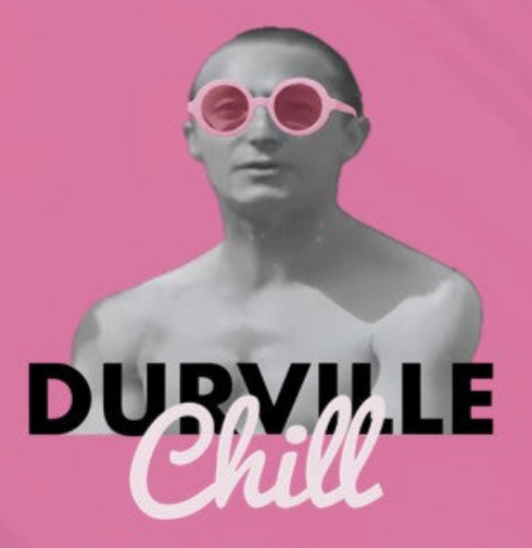 Durville Chill  | T-Shirt